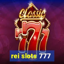 rei slots 777